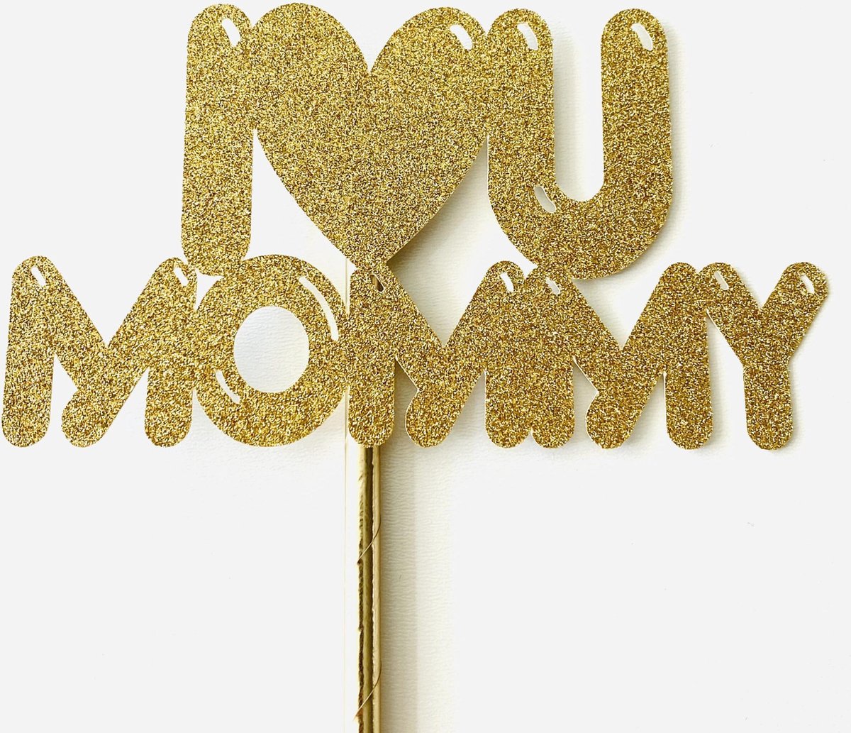 Taart topper | Cake topper | Mama Moeder| I Love U Mommy | Goud glitter |14 x8 cm (bxh)| karton